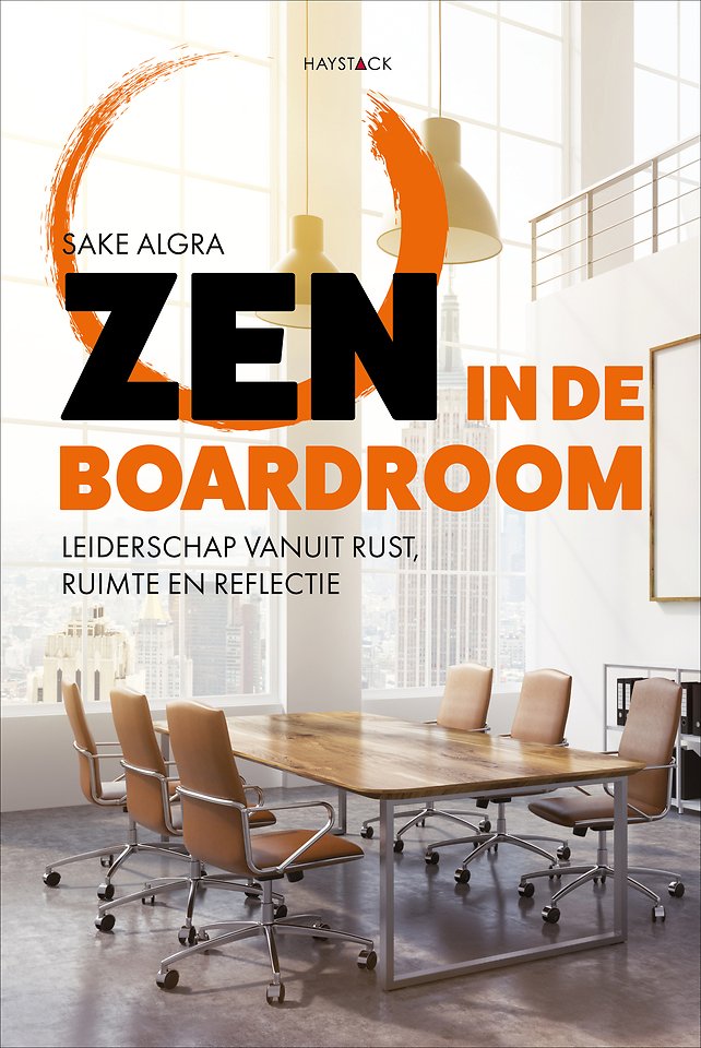 Zen In De Boardroom Door Sake Algra Managementboek Nl