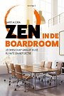 Zen in de boardroom Zen in de boardroom