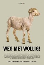 Weg met wollig!