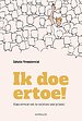 Ik doe ertoe! Ik doe ertoe!