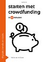 Starten met crowdfunding in 60 minuten Starten met crowdfunding in 60 minuten