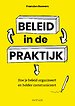 Beleid in de praktijk Beleid in de praktijk