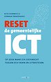 Reset de gemeentelijke ICT Reset de gemeentelijke ICT