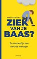 Ziek van je baas Ziek van je baas