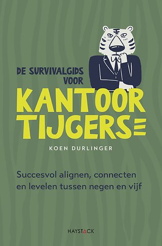 De survivalgids voor kantoortijgers