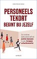 Personeelstekort begint bij jezelf Personeelstekort begint bij jezelf