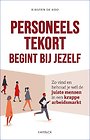 Personeelstekort begint bij jezelf Personeelstekort begint bij jezelf