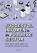 Succesvol inkopen in de publieke sector