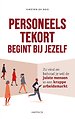 Personeelstekort begint bij jezelf Personeelstekort begint bij jezelf