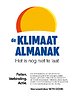 De klimaatalmanak - Het is nog niet te laat De klimaatalmanak - Het is nog niet te laat