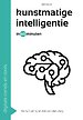 Kunstmatige intelligentie in 60 minuten Kunstmatige intelligentie in 60 minuten