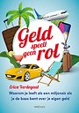 Geld speelt geen rol Geld speelt geen rol