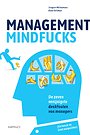 Management mindfucks Management mindfucks
