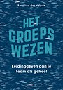 Het groepswezen Het groepswezen