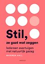 Stil, ze gaat wat zeggen Stil, ze gaat wat zeggen