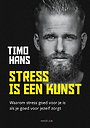Stress is een kunst Stress is een kunst