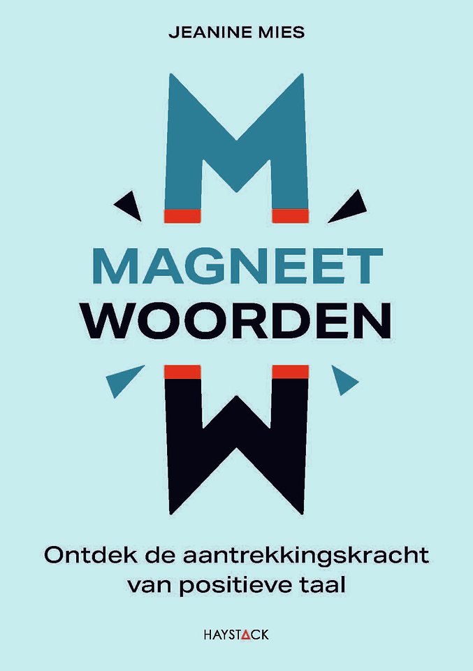 Magneetwoorden - Ontdek de aantrekkingskracht van positieve taal