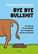 Bye bye bullshit