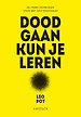 Doodgaan kun je leren