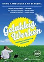 Gelukkig Werken Gelukkig Werken