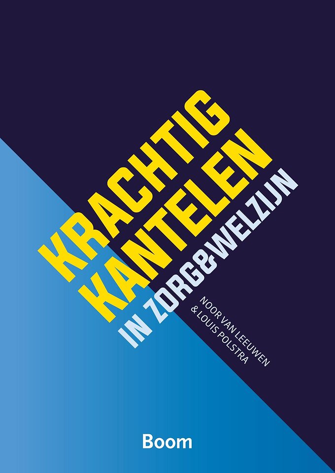 Krachtig kantelen in zorg en welzijn