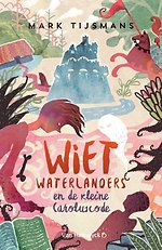 Wiet Waterlanders en de kleine Caroluscode