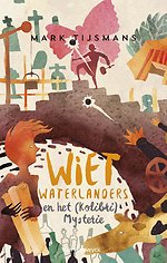 Wiet waterlanders en het (Kolibri) mysterie