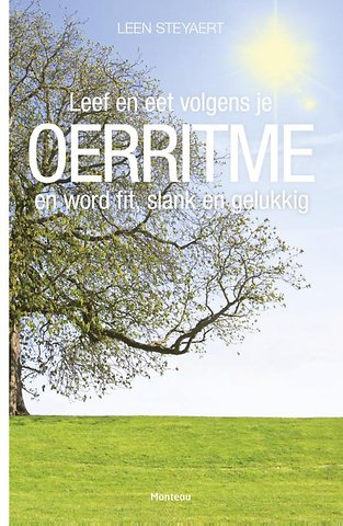 Leef en eet volgens je Oerritme en word fit, slank en gelukkig