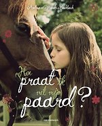 Hoe praat ik met mijn paard?