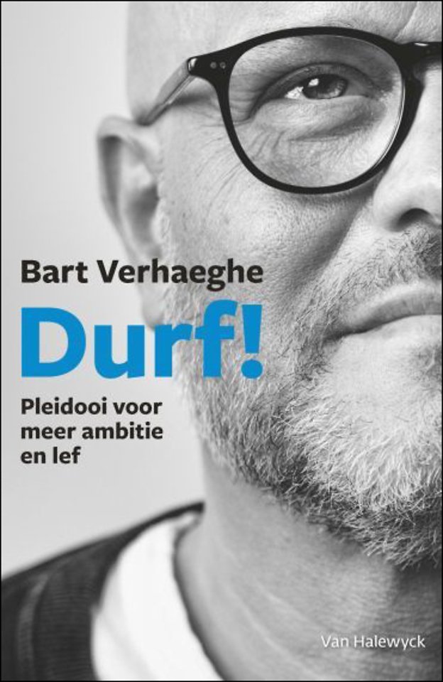 Durf! - Pleidooi voor meer ambitie en lef
