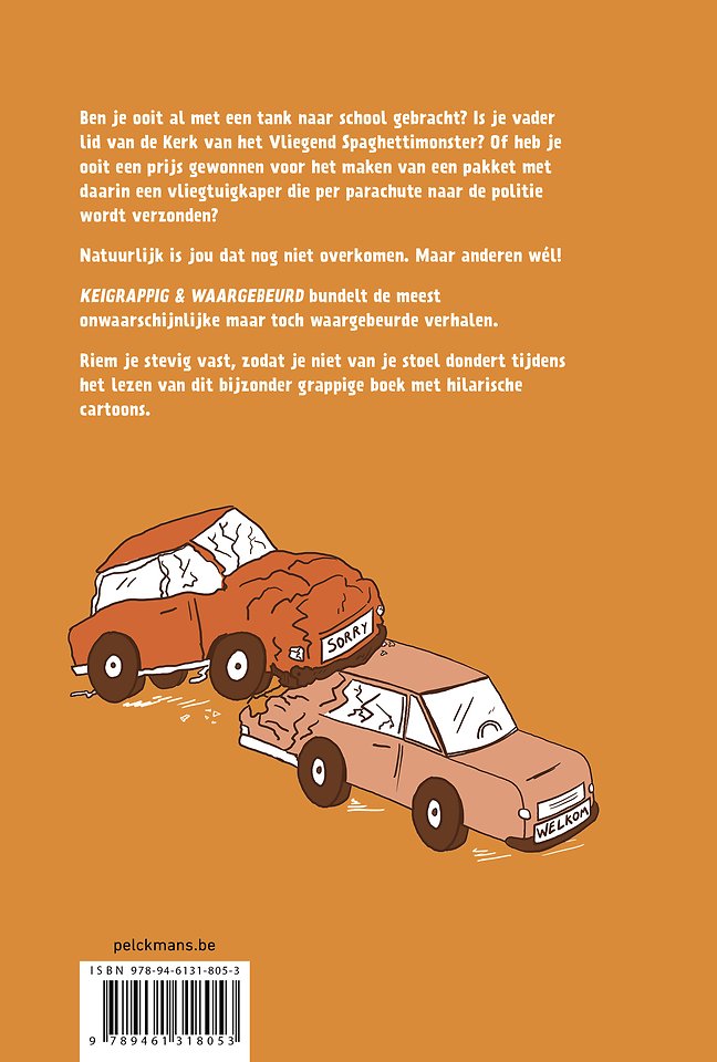 Keigrappig en waargebeurd