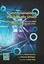 Constitutionalising the Security Union Constitutionalising the Security Union