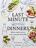 Last Minute Dinners