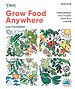 Grow Food Anywhere