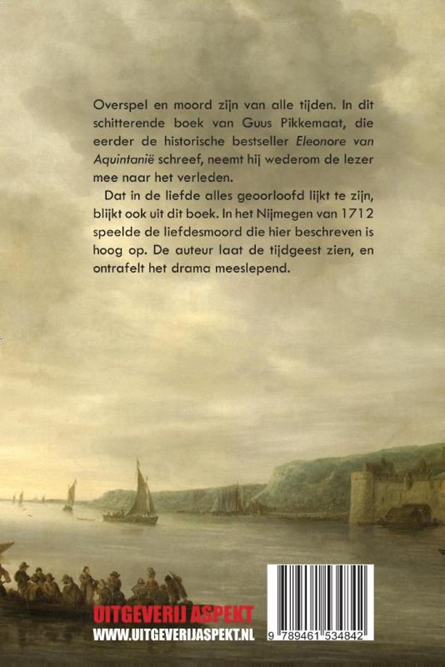 Een dodelijk liefdesdrama te Nijmegen in 1712
