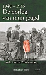 1940-1945 de oorlog van mijn jeugd
