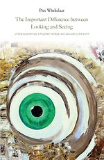 The important difference between looking and seeing The important difference between looking and seeing