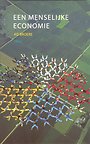 Een menselijke economie Een menselijke economie