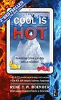 Cool is Hot