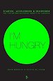 I'm Hungry - 100 ideeën om een succesvol bedrijf te lanceren
