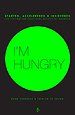 I'm Hungry - 100 ideeën om een succesvol bedrijf te lanceren