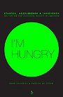 I'm Hungry - 100 ideeën om een succesvol bedrijf te lanceren I'm Hungry - 100 ideeën om een succesvol bedrijf te lanceren