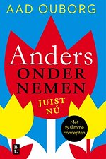Anders ondernemen, juist nú