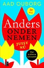 Anders ondernemen, juist nú Anders ondernemen, juist nú