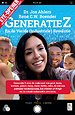 Generatie Z - En de Vierde (Industriële) Revolutie Generatie Z - En de Vierde (Industriële) Revolutie