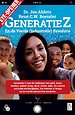 Generatie Z - En de Vierde (Industriële) Revolutie Generatie Z - En de Vierde (Industriële) Revolutie