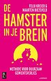 De hamster in je brein De hamster in je brein