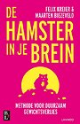 De hamster in je brein