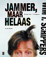 Jammer, maar helaas Jammer, maar helaas