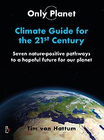 Only Planet, Climate guide for the 21st Century
